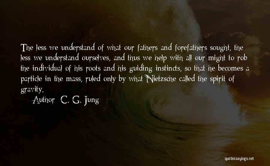 C C Jung Quotes By C. G. Jung