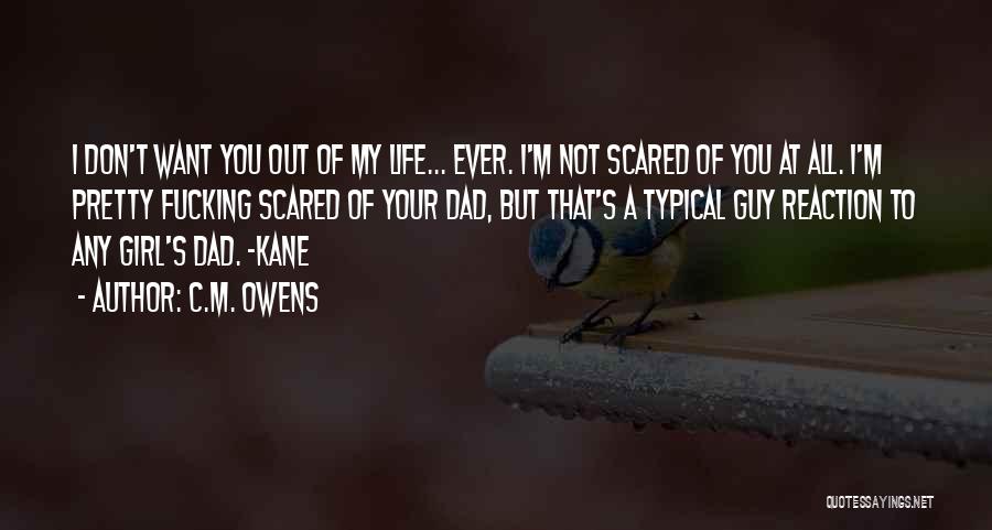 C C Kane Quotes By C.M. Owens
