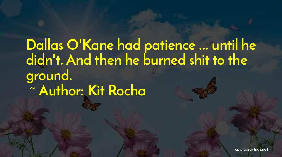 C C Kane Quotes By Kit Rocha