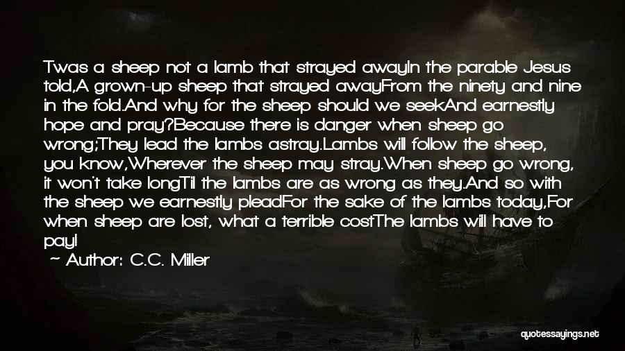 C.C. Miller Quotes 1344310