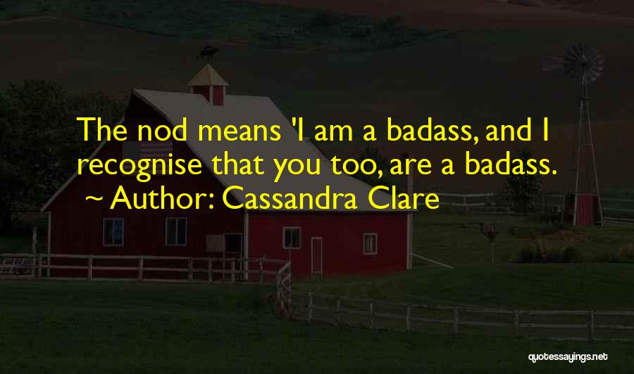 C&c Nod Quotes By Cassandra Clare