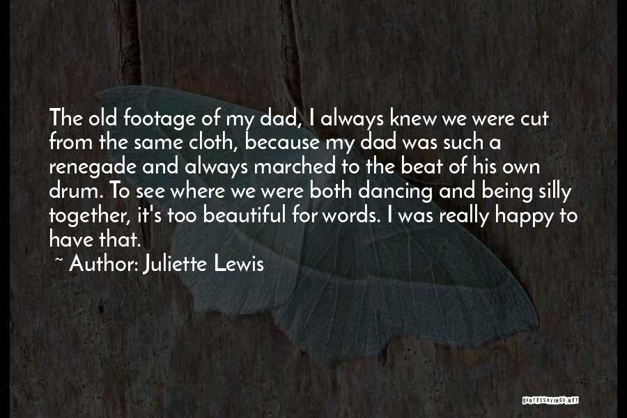 C&c Renegade Quotes By Juliette Lewis