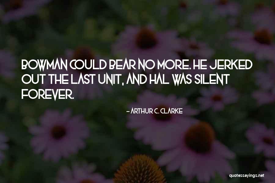 C&c Unit Quotes By Arthur C. Clarke C&c Unit Quotes By Arthur C. Clarke