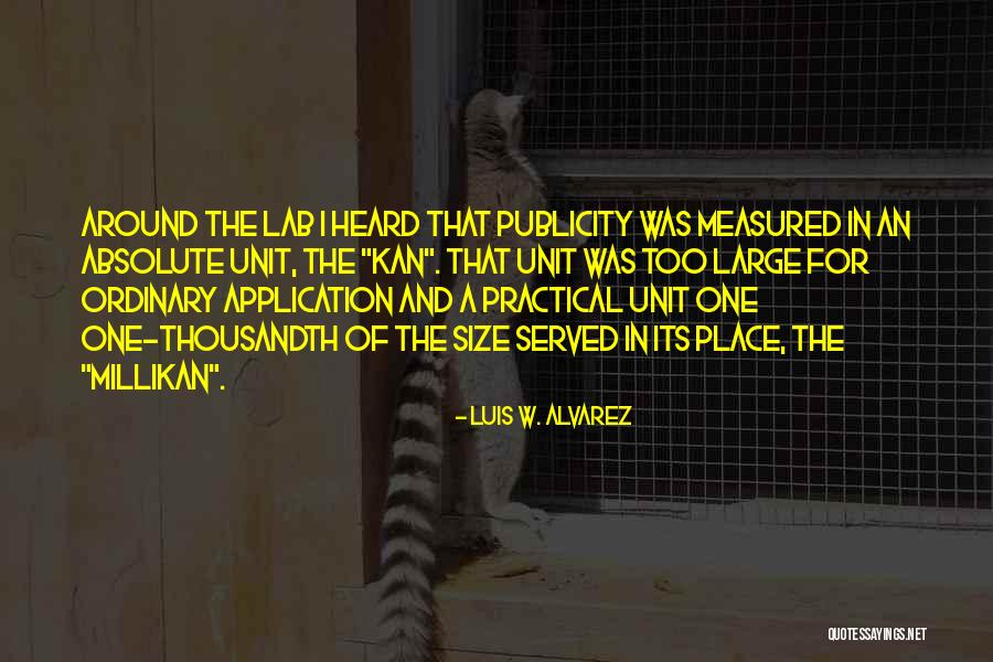 C&c Unit Quotes By Luis W. Alvarez C&c Unit Quotes By Luis W. Alvarez