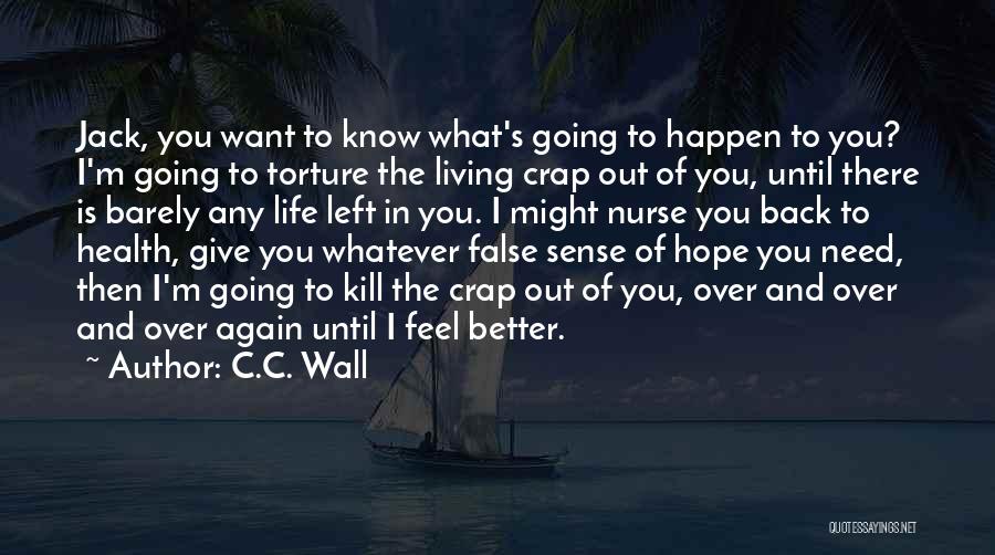 C.C. Wall Quotes 1104903