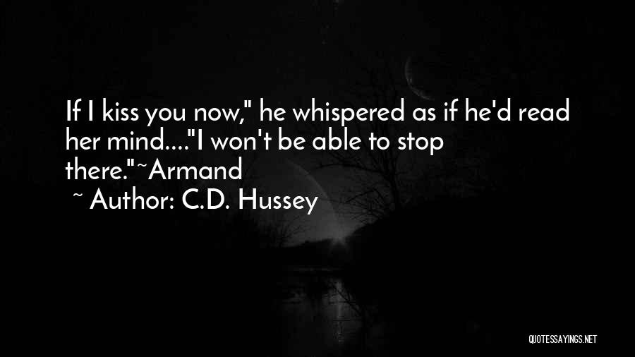 C.D. Hussey Quotes 1849066