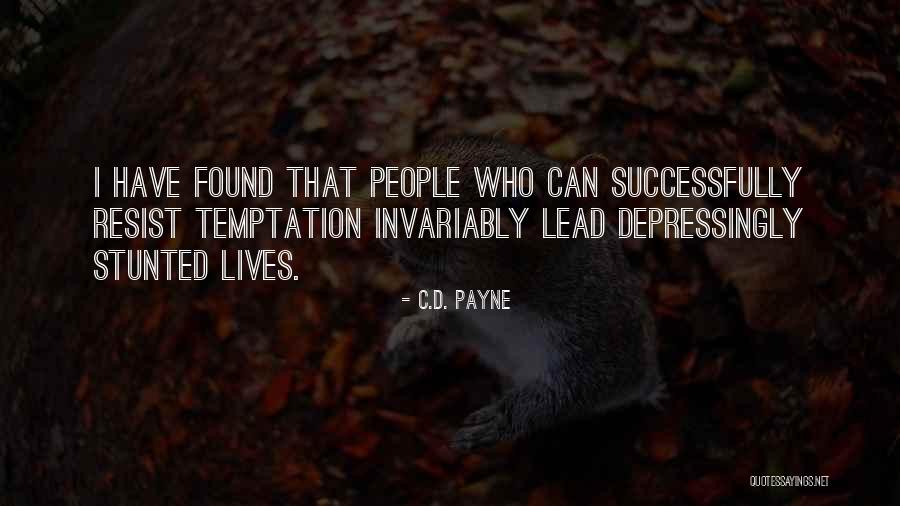 C.D. Payne Quotes 1174641 C.D. Payne Quotes 1174641