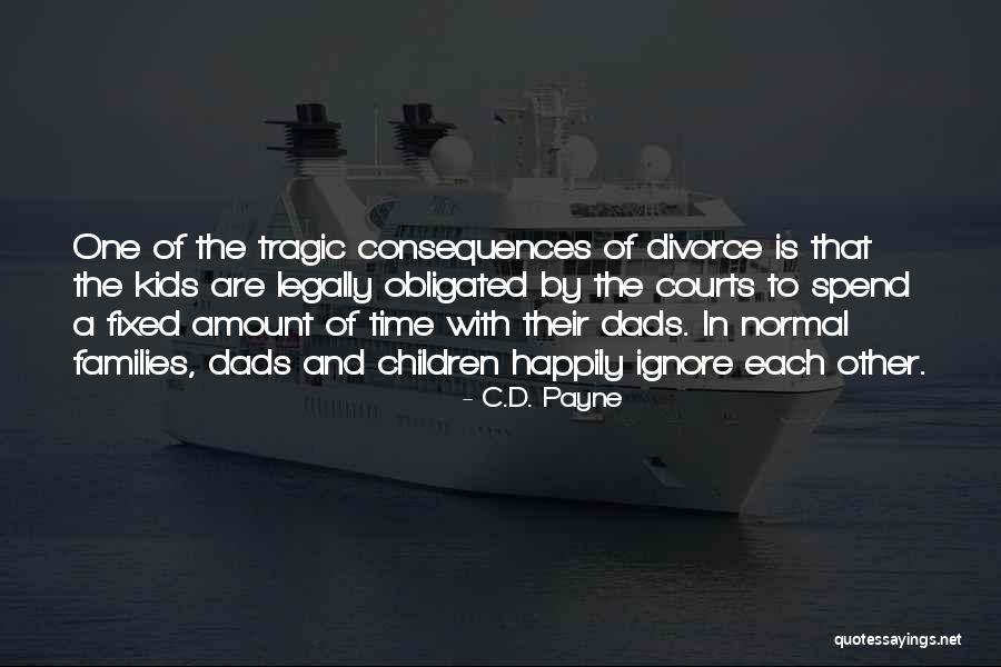 C.D. Payne Quotes 617267 C.D. Payne Quotes 617267