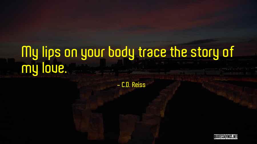 C.D. Reiss Quotes 1092585