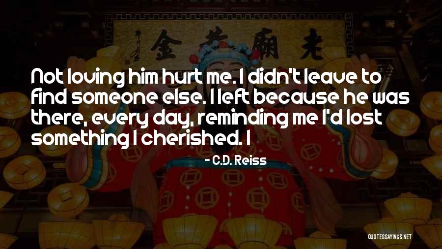 C.D. Reiss Quotes 1127870