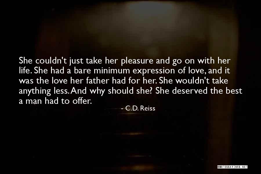 C.D. Reiss Quotes 1382224