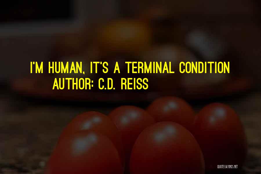 C.D. Reiss Quotes 138673