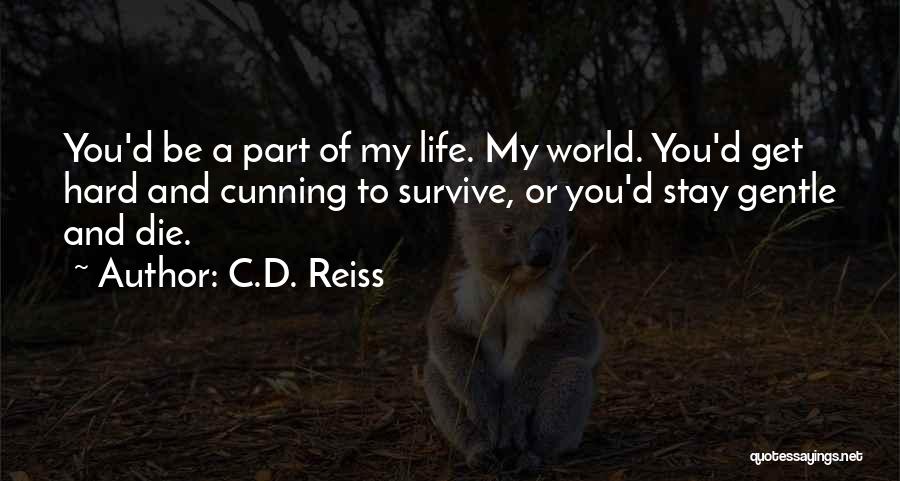 C.D. Reiss Quotes 1490864