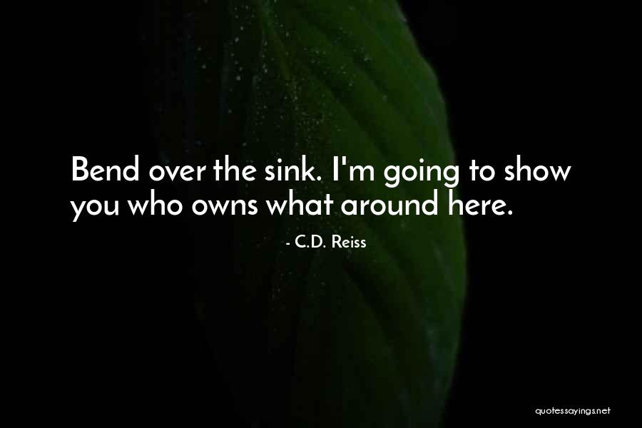 C.D. Reiss Quotes 1847640