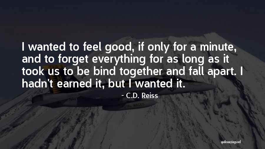 C.D. Reiss Quotes 489718