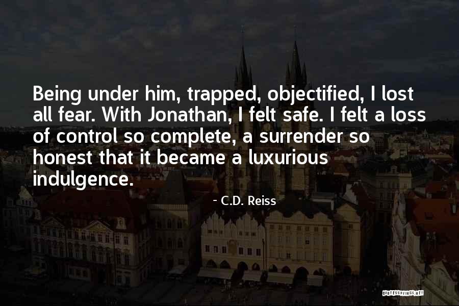 C.D. Reiss Quotes 974084