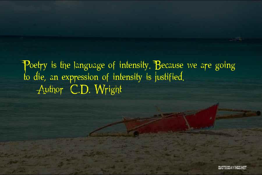 C.D. Wright Quotes 2069062
