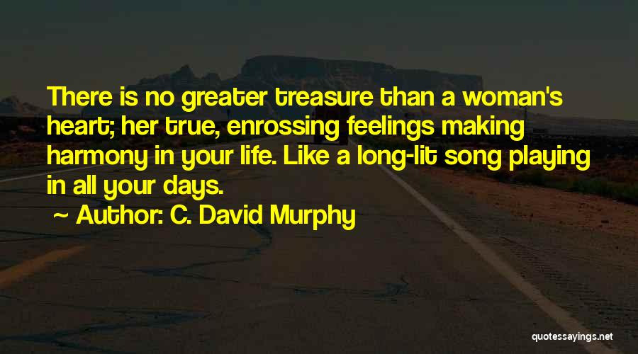 C. David Murphy Quotes 859945