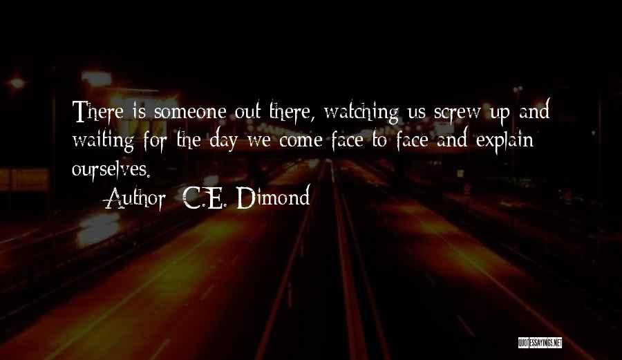 C.E. Dimond Quotes 1638346