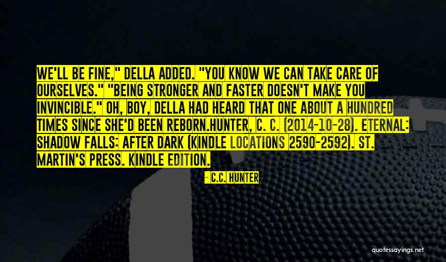 C.e. D'oh Quotes By C.C. Hunter