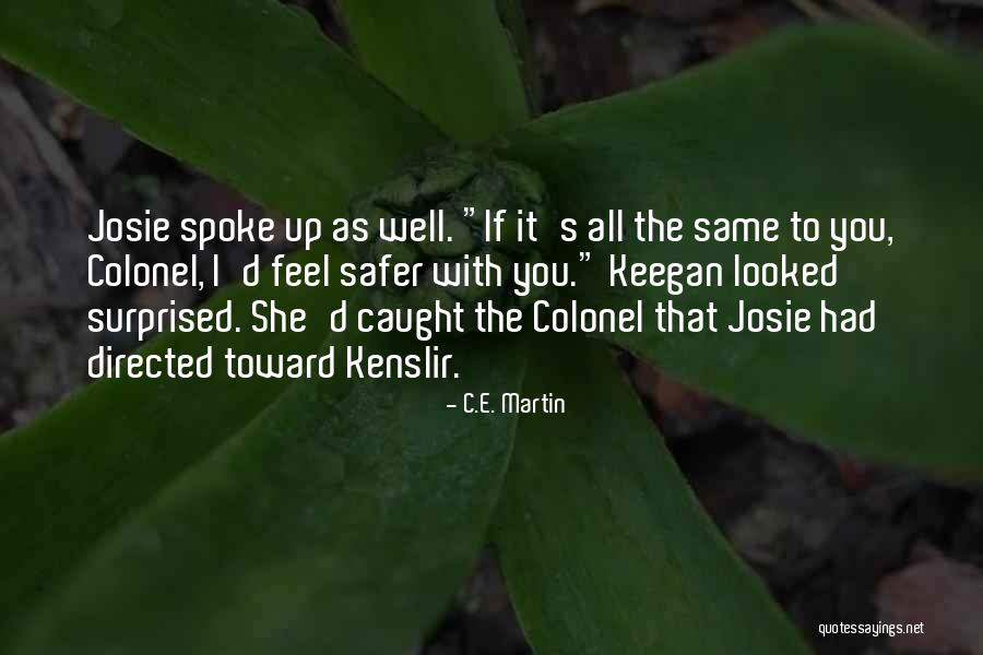 C.e. D'oh Quotes By C.E. Martin