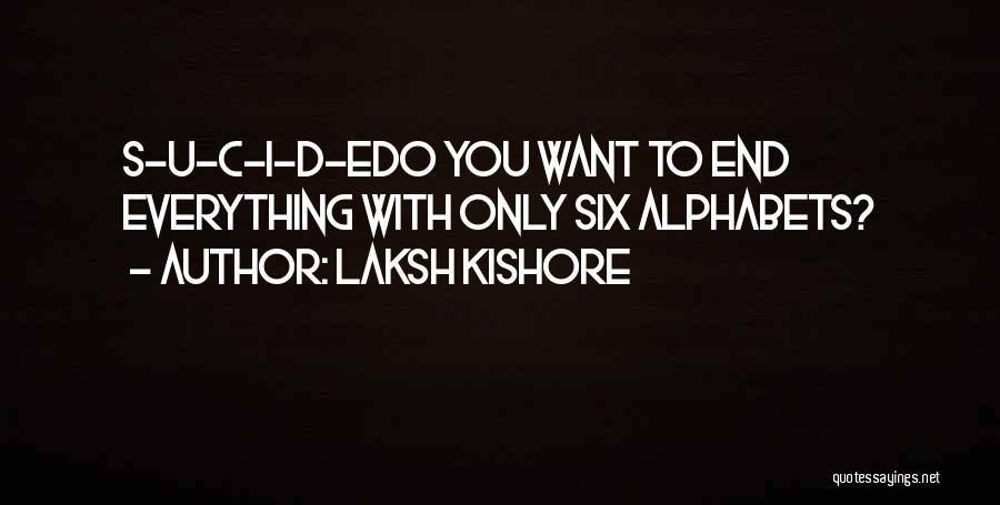 C.e. D'oh Quotes By Laksh Kishore