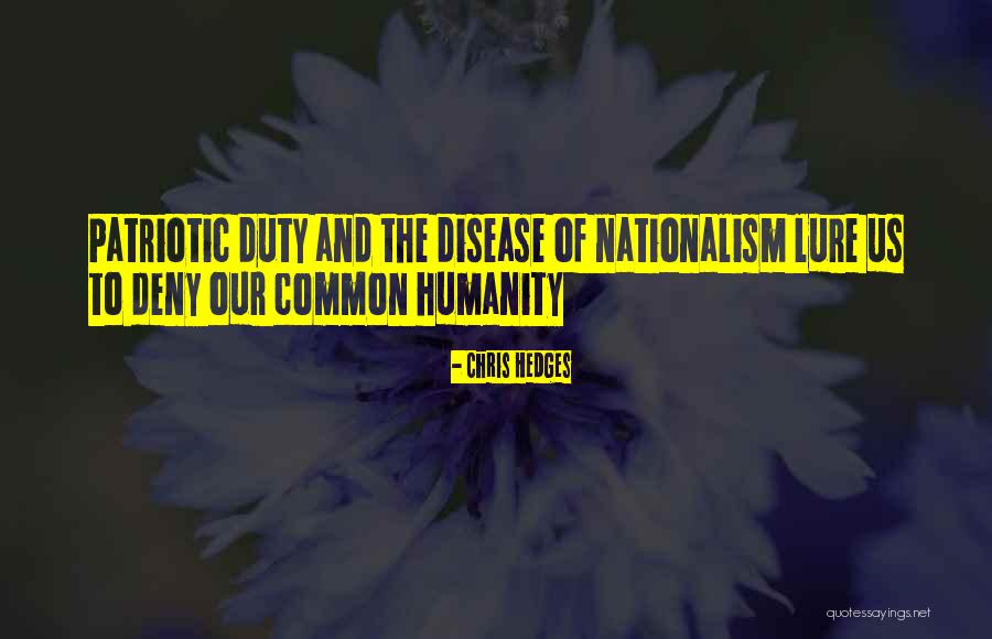 C E Hedges Quotes By Chris Hedges C E Hedges Quotes By Chris Hedges