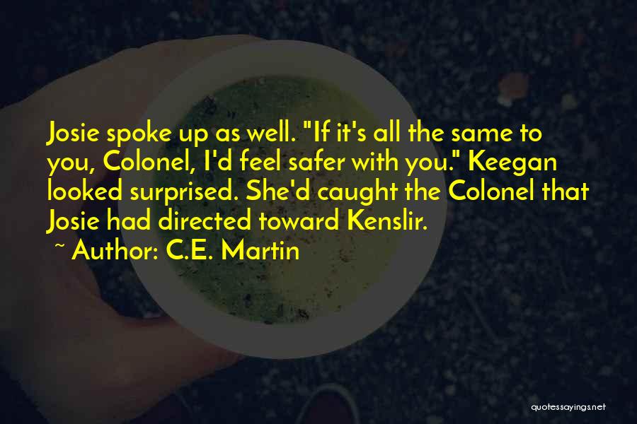 C.E. Martin Quotes 1203680