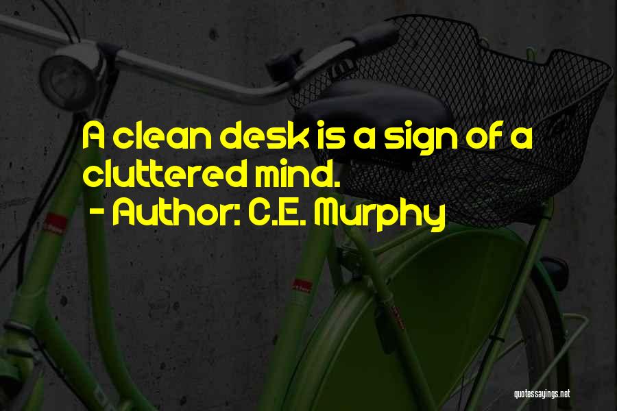 C.E. Murphy Quotes 1011257