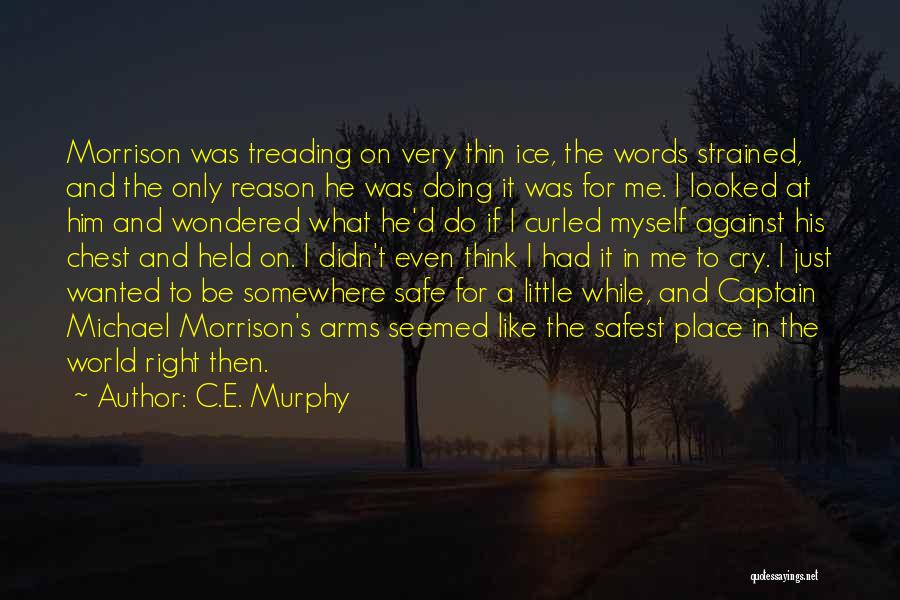 C.E. Murphy Quotes 1392305