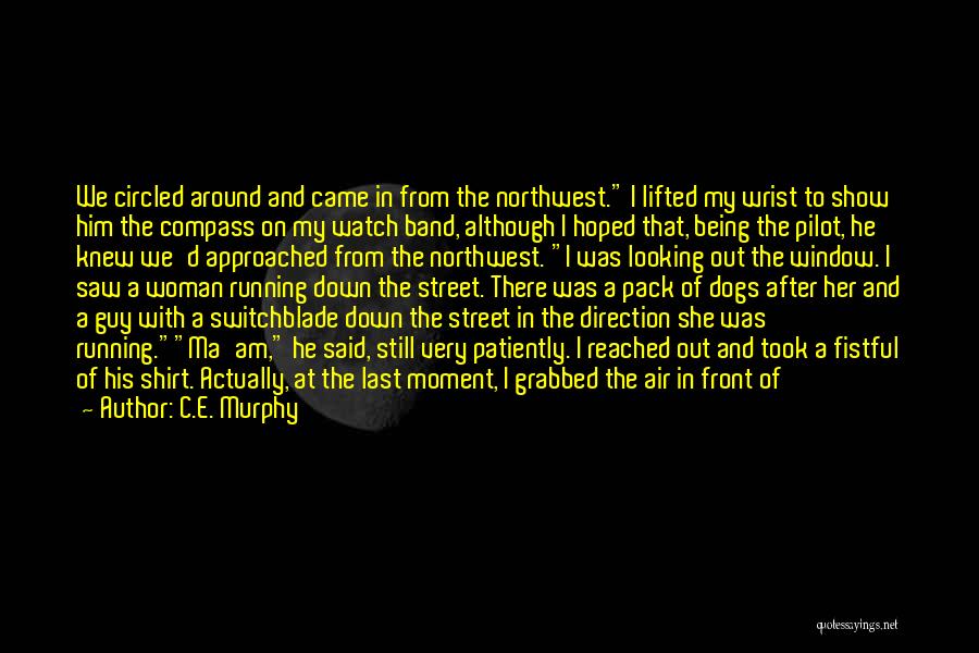 C.E. Murphy Quotes 1948729