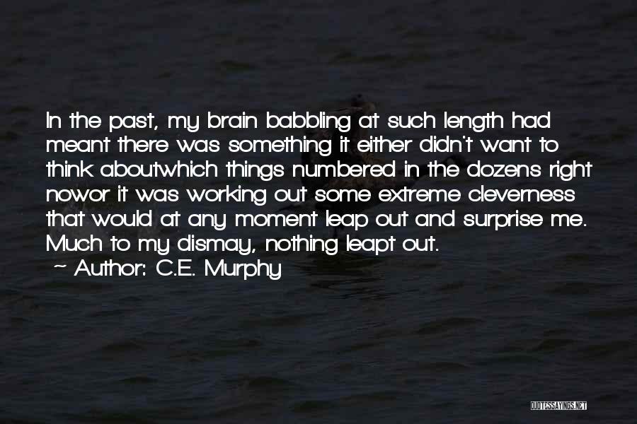 C.E. Murphy Quotes 1954218