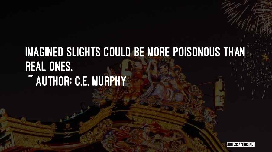 C.E. Murphy Quotes 363832