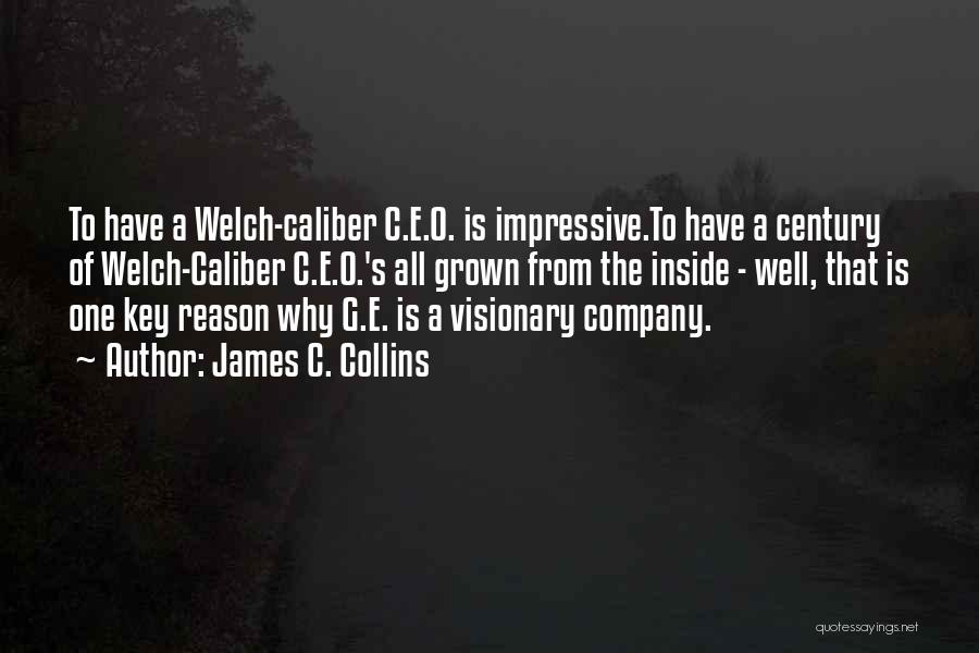 C.e.o Quotes By James C. Collins
