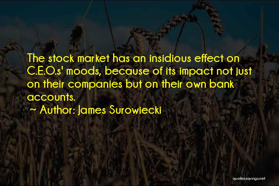 C.e.o Quotes By James Surowiecki