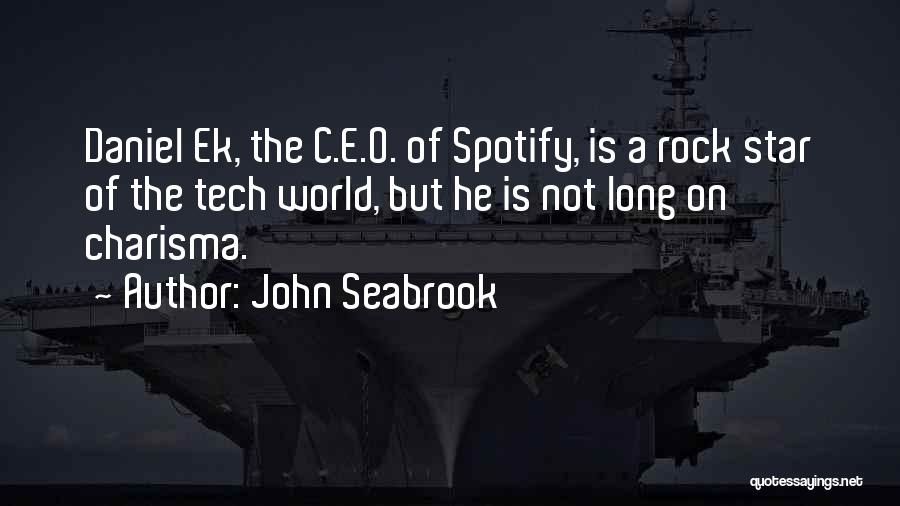 C.e.o Quotes By John Seabrook