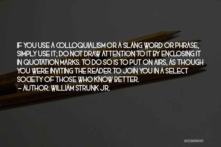 C# Enclosing Quotes By William Strunk Jr.