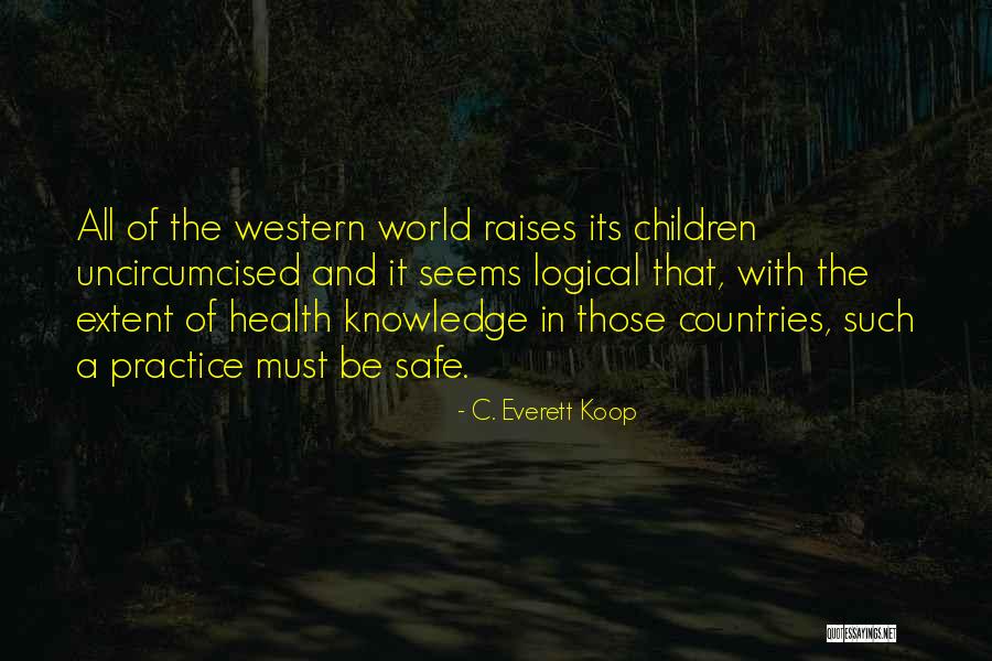 C. Everett Koop Quotes 1219901