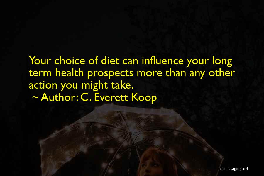 C. Everett Koop Quotes 1608807