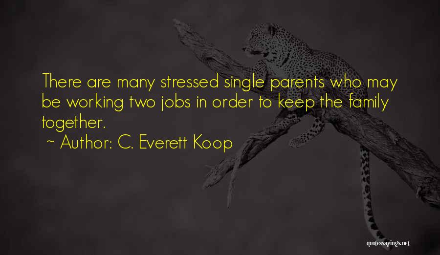 C. Everett Koop Quotes 291559