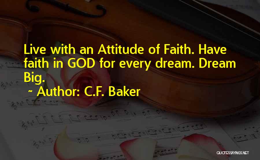 C.F. Baker Quotes 859134