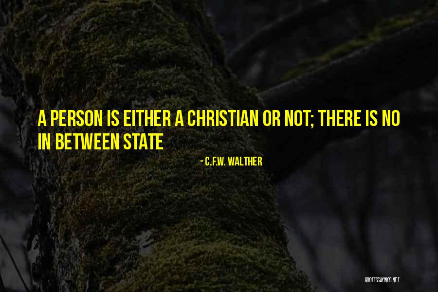 C.F.W. Walther Quotes 315025