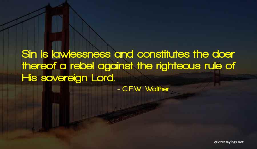 C.F.W. Walther Quotes 325937