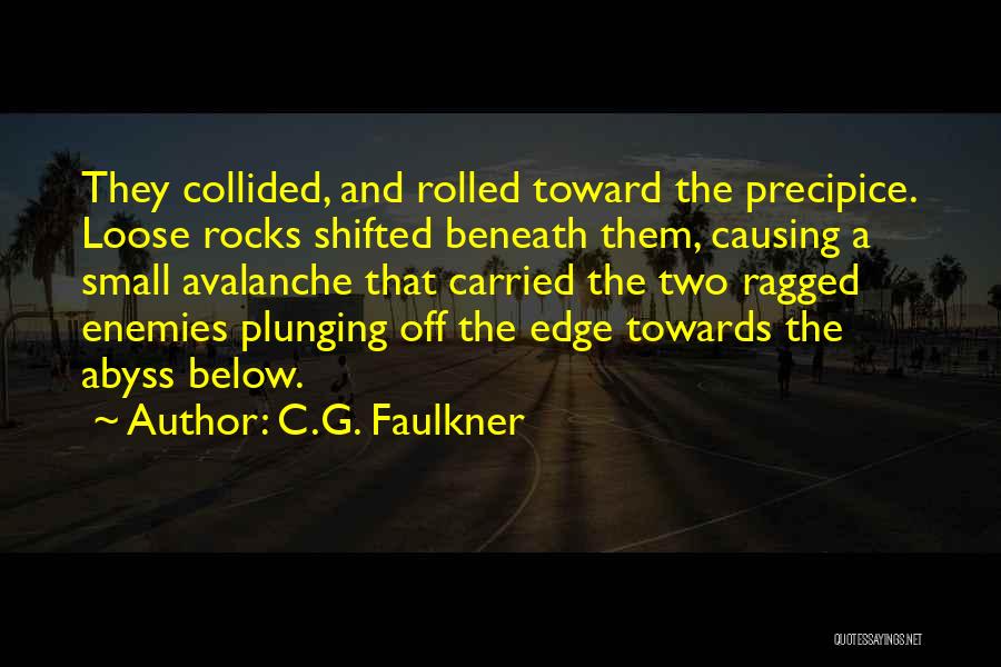 C.G. Faulkner Quotes 449502