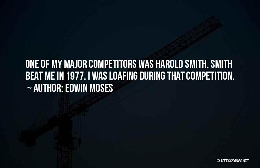 C. Harold Smith Quotes By Edwin Moses