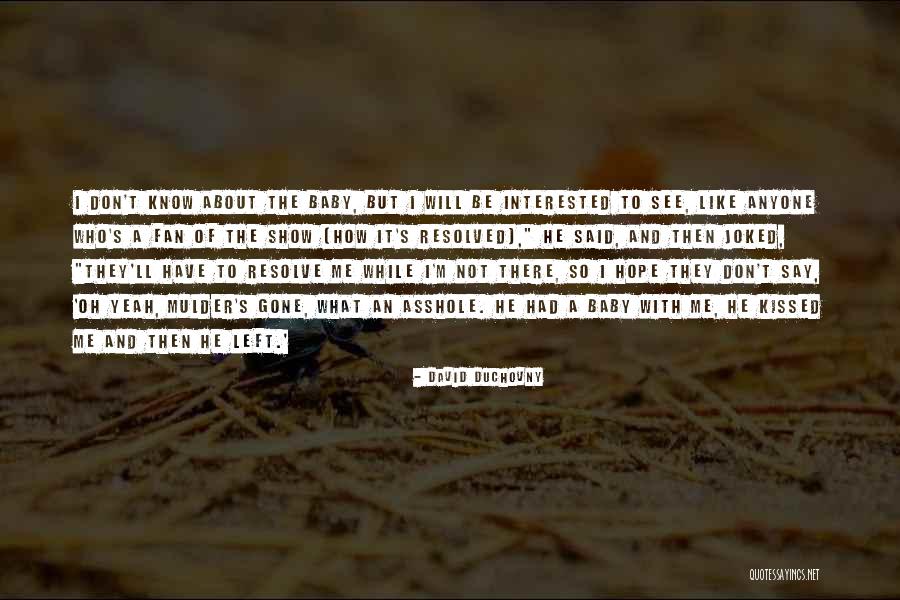 C Harvey Publications Quotes By David Duchovny C Harvey Publications Quotes By David Duchovny