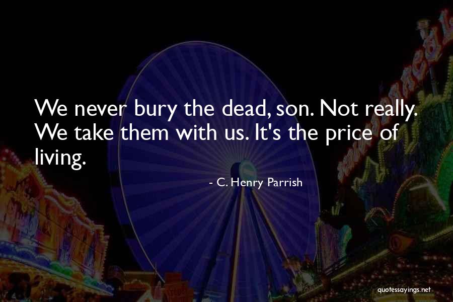 C. Henry Parrish Quotes 545278