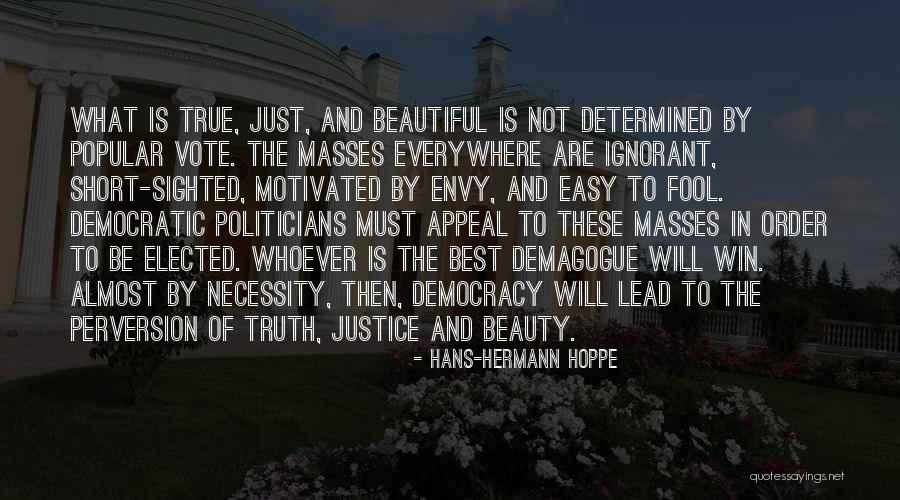 C Hoppe Quotes By Hans-Hermann Hoppe C Hoppe Quotes By Hans-Hermann Hoppe