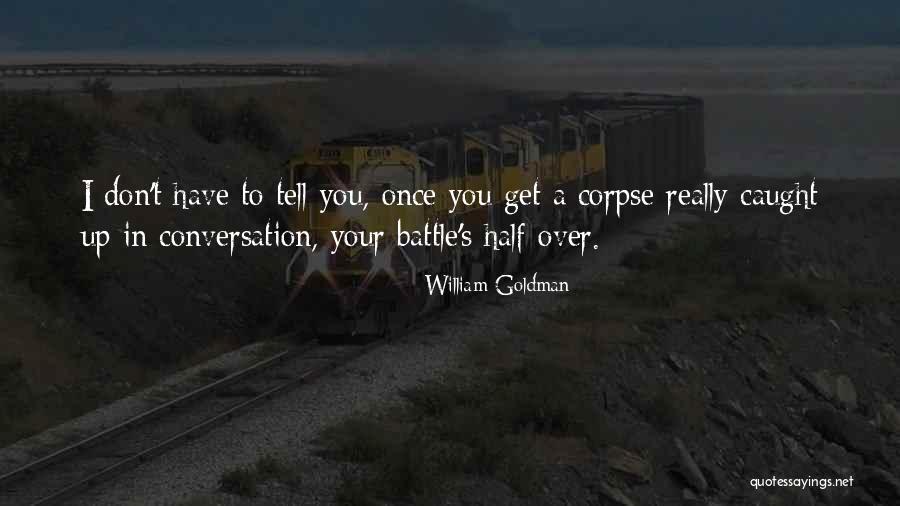 C Is For Corpse Quotes By William Goldman C Is For Corpse Quotes By William Goldman