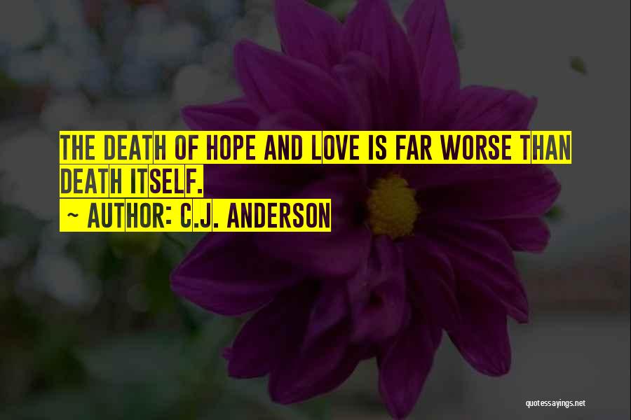 C.J. Anderson Quotes 1505939